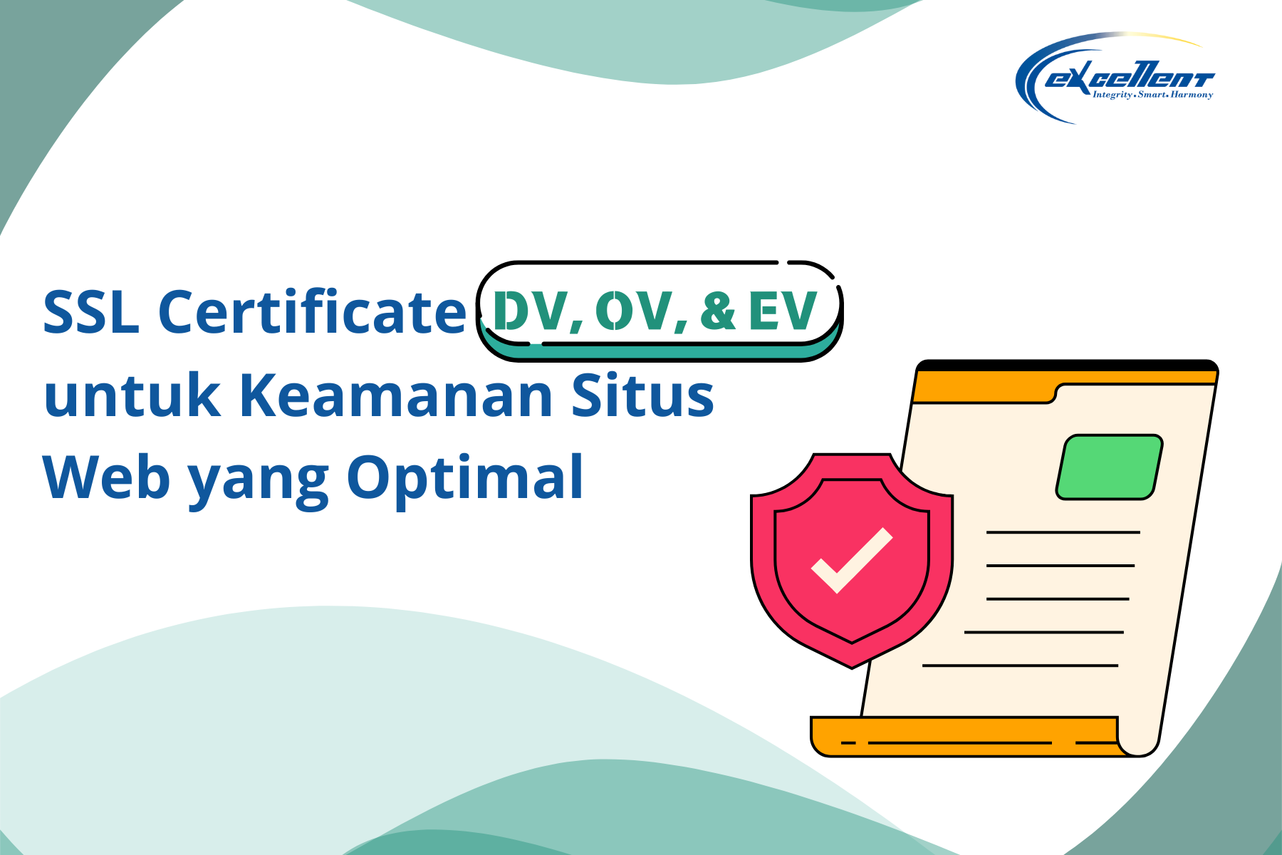 Excellent SSL certificate DV, OV dan EV