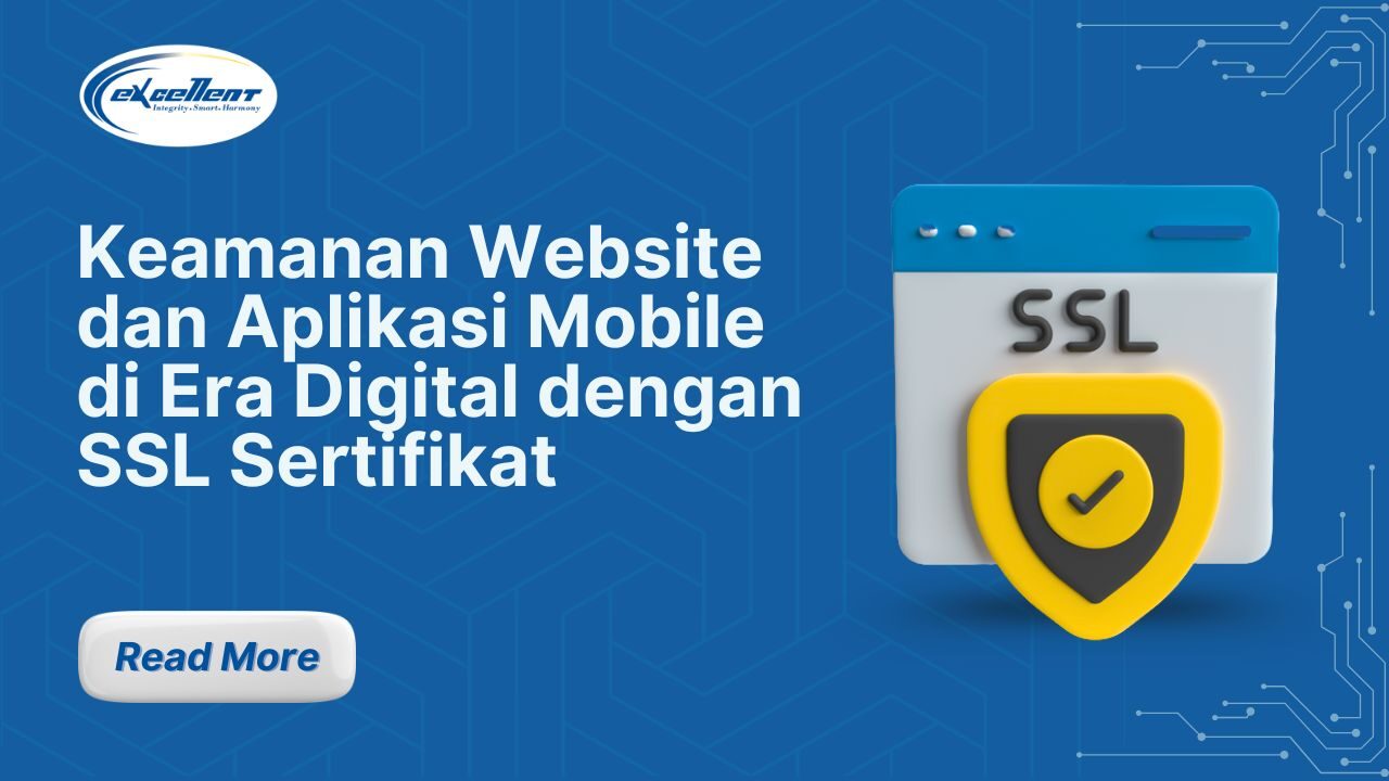 Keamanan Website dan Aplikasi Mobile di Era Digital dengan SSL Sertifikat