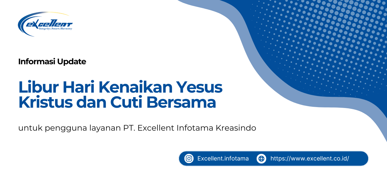 Libur Hari Kenaikan Yesus Kristus dan Cuti Bersama – Excellent